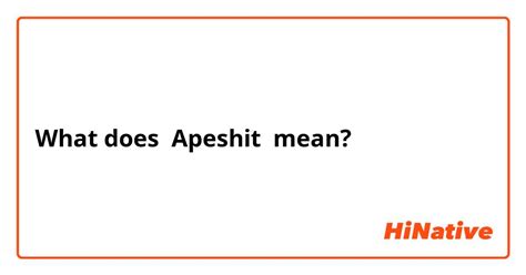 apeshit meaning